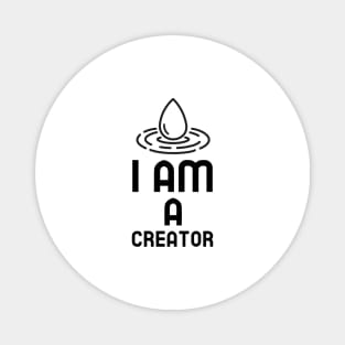 I Am A Creator Magnet